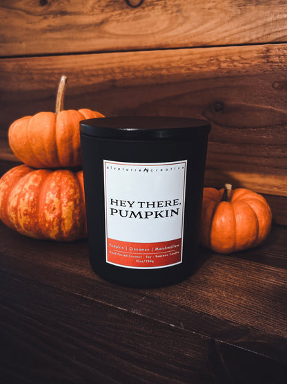 Hey There, Pumpkin - Pumpkin | Cinnamon | Marshmallow